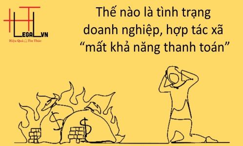 Thế nào là "tình trạng của doanh nghiệp, hợp tác xã mất khả năng thanh toán"? (Công ty luật tại Tân Bình)